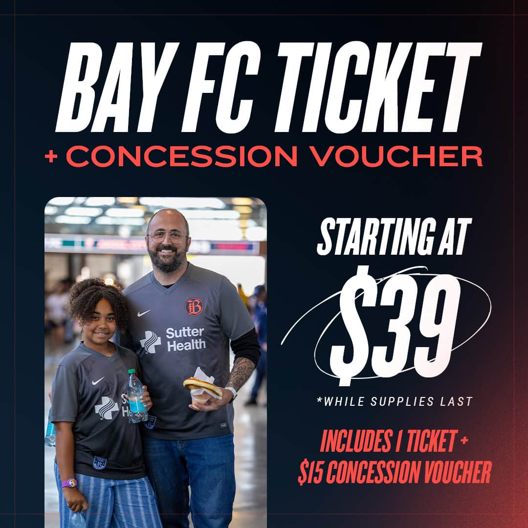 Bay FC Ticket + Concession Voucher