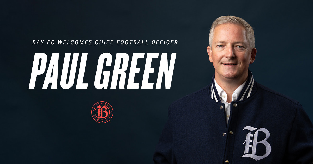 Bay FC Names Paul Green as Chief Football Officer