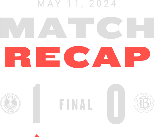 May 11 Match Recap - Orlando Pride 1 - 0 Bay FC