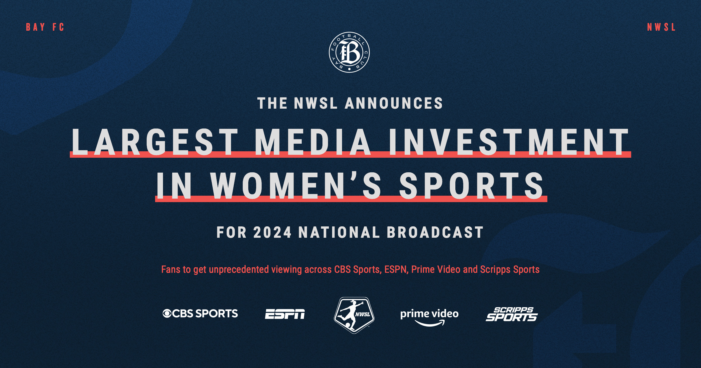 NWSL announces landmark media partnerships with CBS Sports, ESPN, Prime Video and Scripps Sports Bay FC
