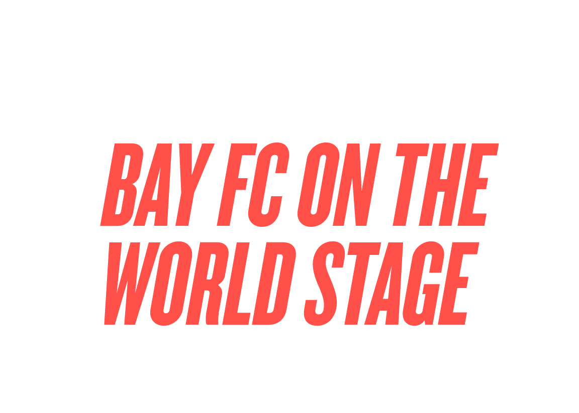 Bay FC On The World Stage