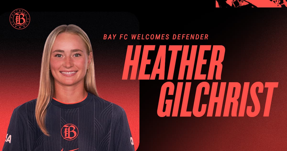 Bay FC Welcomes Defender Heather Gilchrist