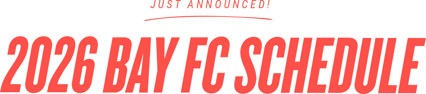 2026 Bay FC Schedule Just Announced