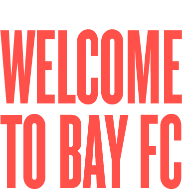 Welcome to Bay FC