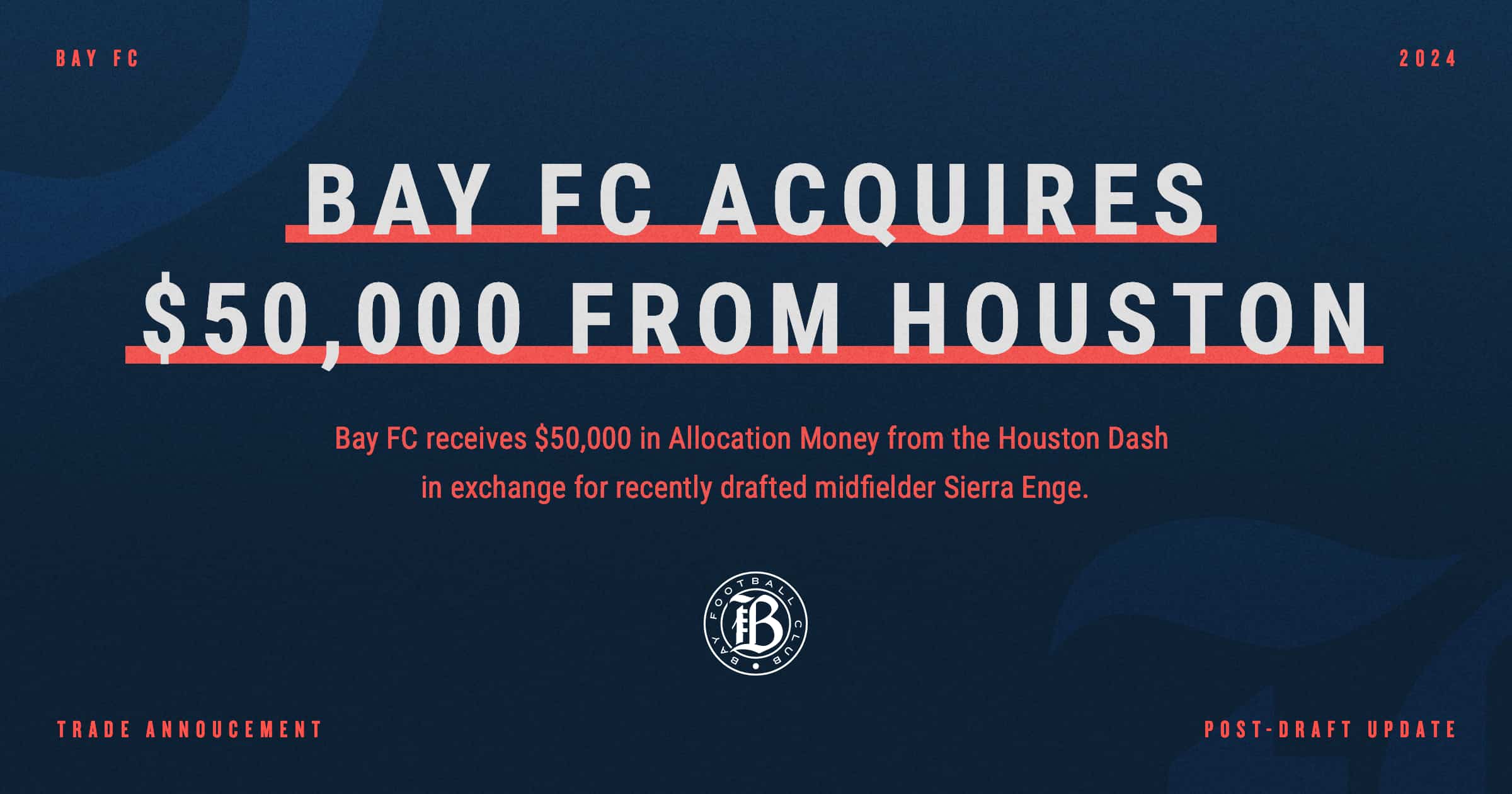Bay FC Acquires $50,000 from Houston