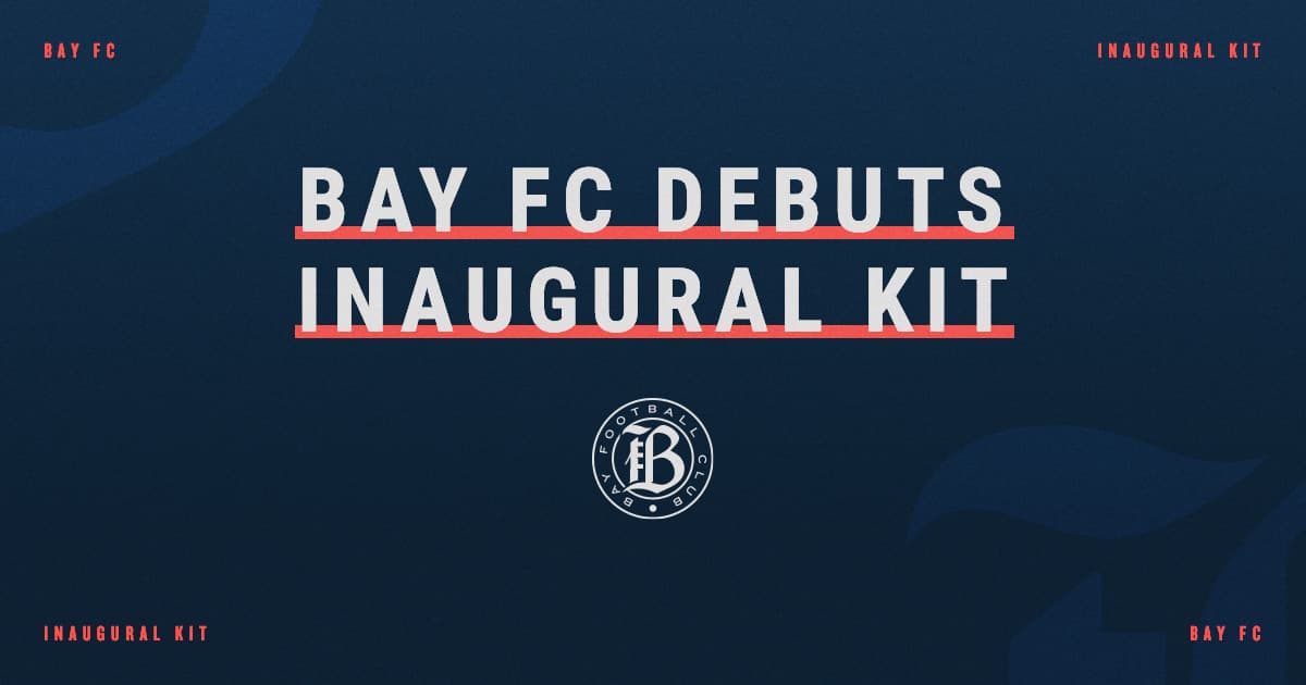 Bay FC Debuts Inaugural Kit
