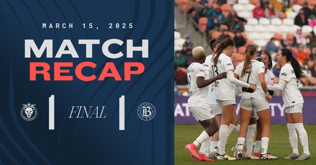 March 15 Match Recap: Utah Royals 1 - Bay FC 1