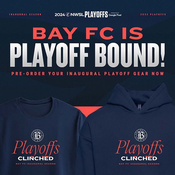 Bay FC is Playoff Bound!