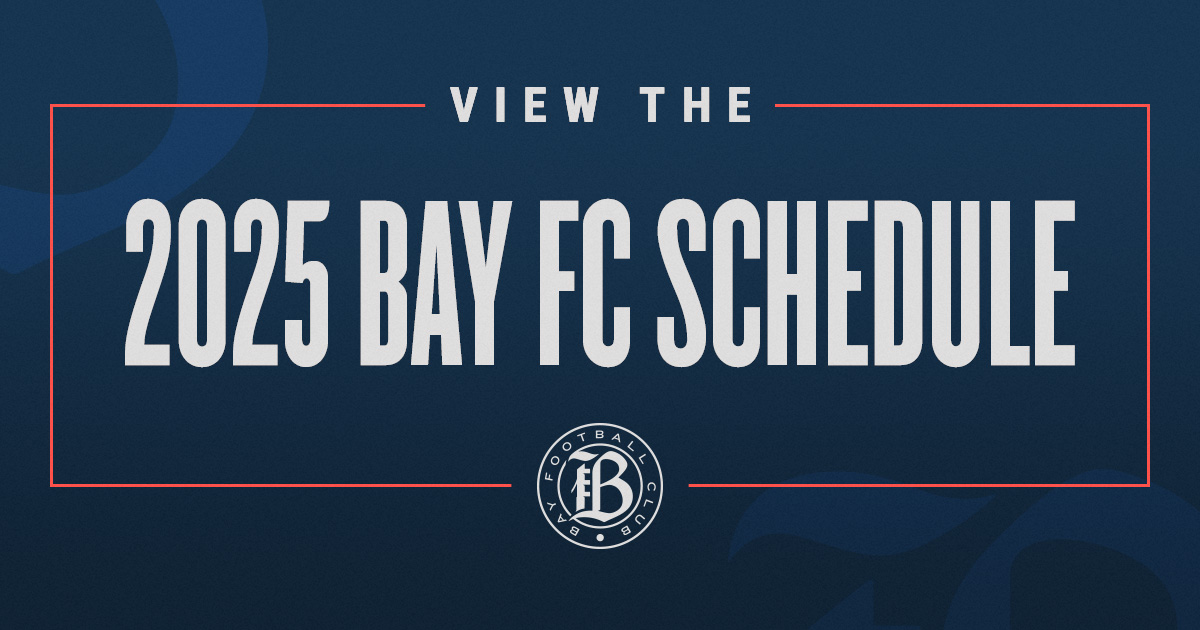 View the 2025 Bay FC schedule