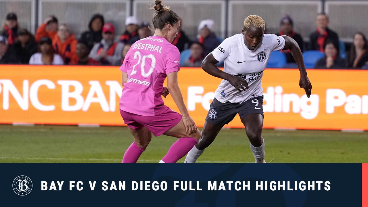 Bay FC v San Diego Full Match Highlights